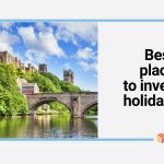 best holiday let locations for investors to invest in holiday lets