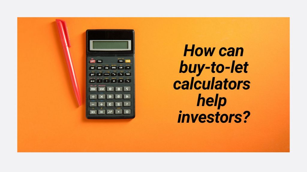 how can a buy-to-let calculator help investors