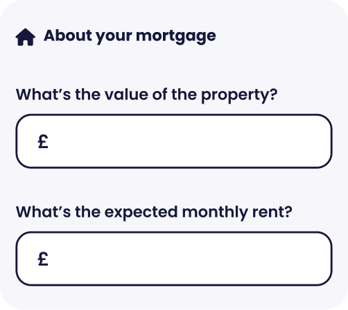 Let's get to know you, fill up form about your mortgage